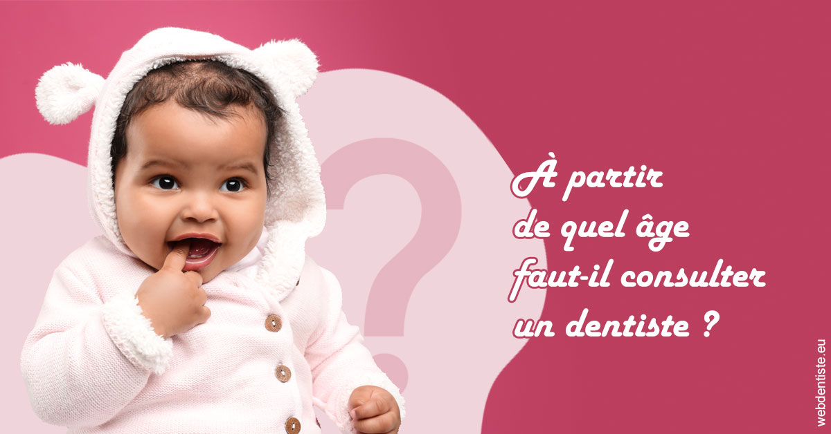 https://dr-ambert-tosi-laurence.chirurgiens-dentistes.fr/Age pour consulter 1