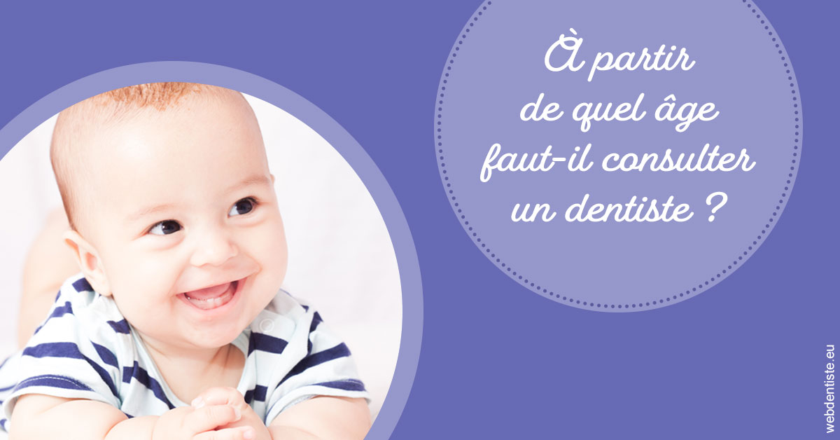 https://dr-ambert-tosi-laurence.chirurgiens-dentistes.fr/Age pour consulter 2